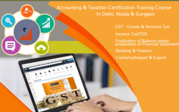 GST Certification Course in Delhi, GST e-filing,